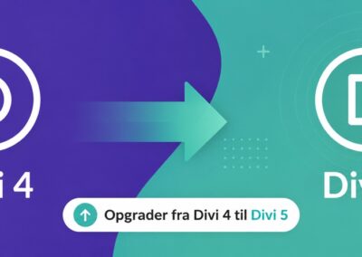 Hvorfor du bør opgradere dit website fra Divi 4 til Divi 5 – og ikke vente til sidste øjeblik